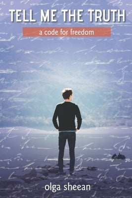 Tell Me the Truth: a code for freedom by Evans, Lewis D.