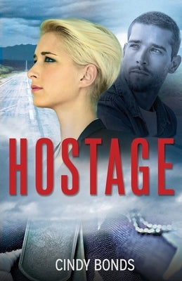 Hostage by Bonds, Cindy