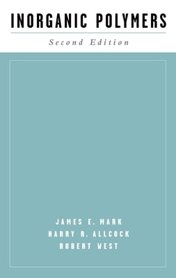 Inorganic Polymers by Mark, James E.