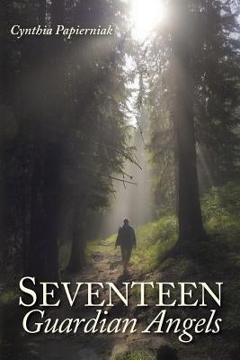 Seventeen Guardian Angels by Papierniak, Cynthia
