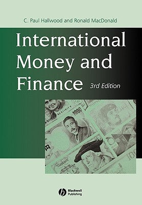 International Money and Finance by Hallwood, C. Paul