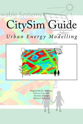 Citysim Guide: Urban Energy Modelling by Coccolo, Silvia