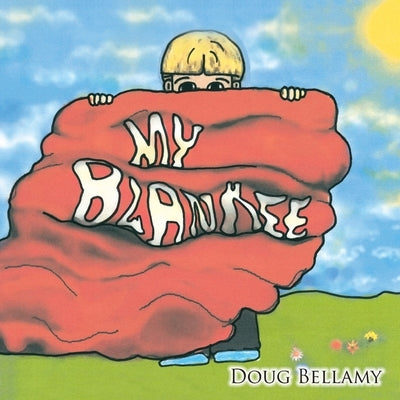 My Blankee by Bellamy, Doug