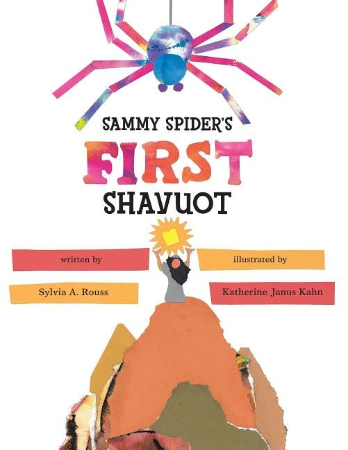 Sammy Spider's First Shavuot by Rouss, Sylvia A.