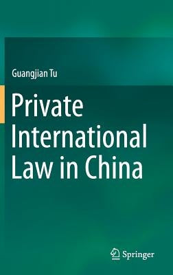 Private International Law in China by Tu, Guangjian