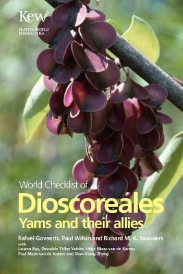 World Checklist of Dioscorales by Wilkin, Paul