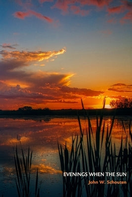 Evenings When the Sun by Kistner, Diane