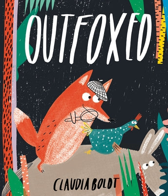 Outfoxed by Boldt, Claudia