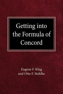 Getting Into Formula of Concord by Eugene, Klug F.