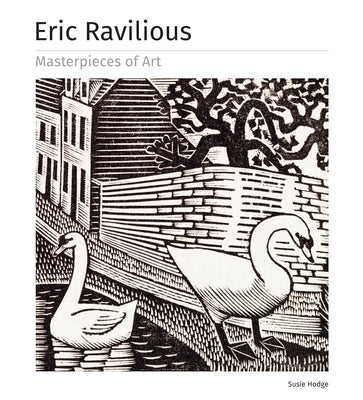 Eric Ravilious Masterpieces of Art by Hodge, Susie