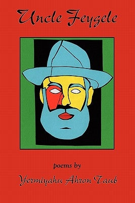 Uncle Feygele by Taub, Yermiyahu Ahron