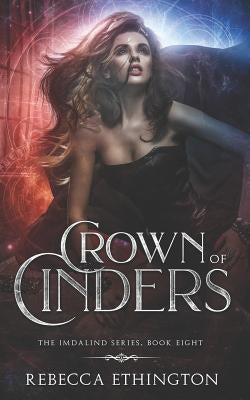 Crown of Cinders by Ethington, Rebecca