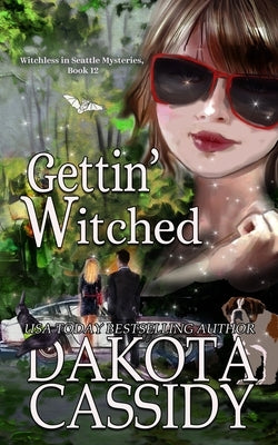 Gettin' Witched by Cassidy, Dakota