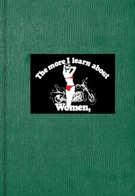 The More I Learn about Women by Kereszi, Lisa
