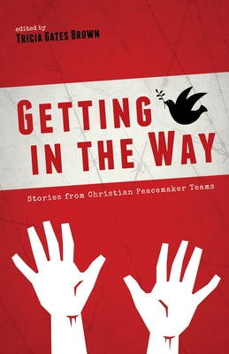 Getting in the Way by Brown, Tricia Gates