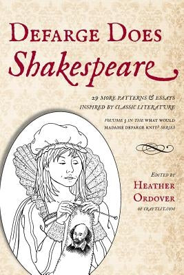 Defarge Does Shakespeare by Ordover, Heather