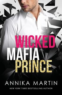Wicked Mafia Prince by Martin, Annika