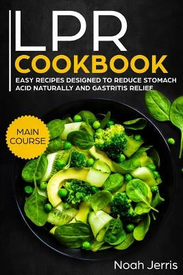 Lpr Cookbook: Main Course by Jerris, Noah