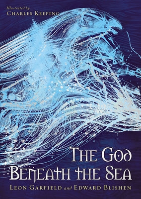 God Beneath the Sea by Garfield, Leon