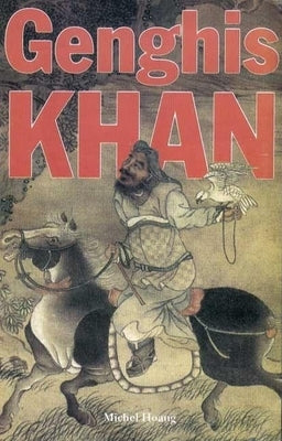 Genghis Khan by Hoang, Michel