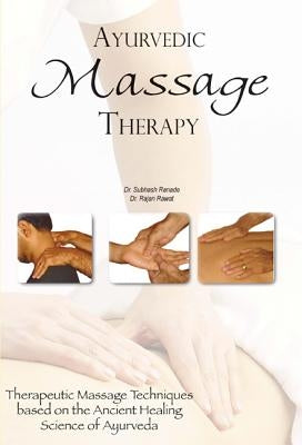 Ayurvedic Massage Therapy by Ranade, Subhash