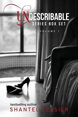 Undescribable Box Set by Tessier, Shantel
