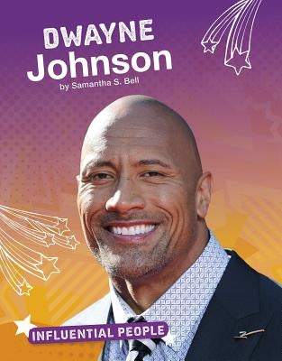 Dwayne Johnson by Bell, Samantha S.