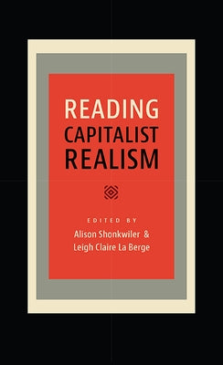 Reading Capitalist Realism by Shonkwiler, Alison