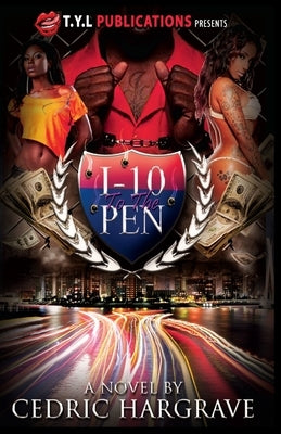 I-10 To The Pen by Hargrave, Cedric