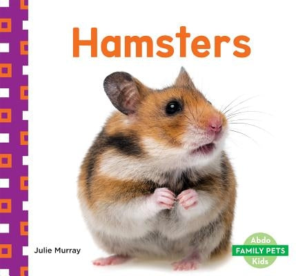 Hamsters by Murray, Julie