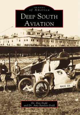 Deep South Aviation by Dodd, Don