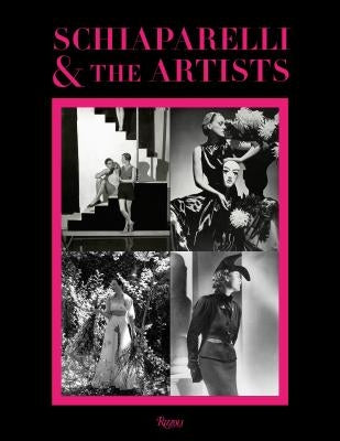 Schiaparelli and the Artists by Talley, André Leon