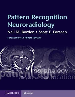 Pattern Recognition Neuroradiology by Borden, Neil M.