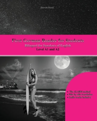 First German Reader for Students: Bilingual for Speakers of English Level A1 and A2 by Reed, Steven