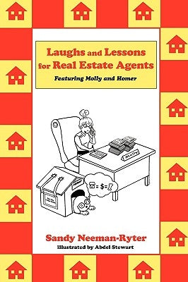 Laughs and Lessons for Real Estate Agents: Featuring Molly and Homer by Neeman-Ryter, Sandy