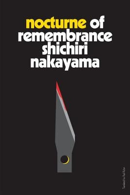 Nocturne of Remembrance by Nakayama, Shichiri