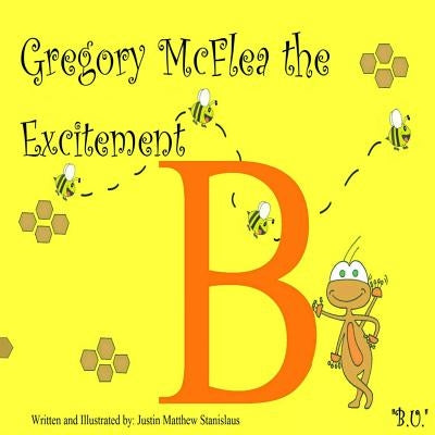 Gregory McFlea the Excitement B by Kelly, Julianne Jae