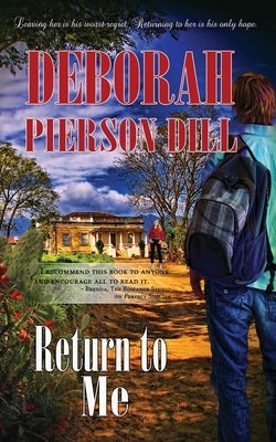 Return to Me, Volume 2 by Dill, Deborah Pierson