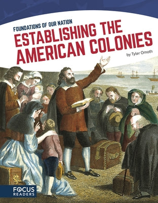 Establishing the American Colonies by Omoth, Tyler