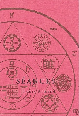 Seances by Armand, Louis