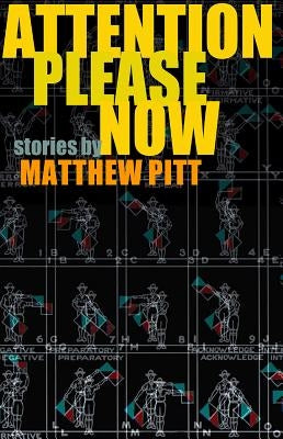 Attention Please Now by Pitt, Matthew