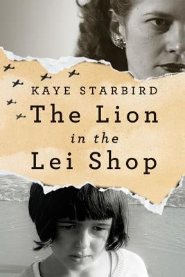 The Lion in the Lei Shop by Starbird, Kaye