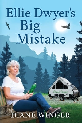 Ellie Dwyer's Big Mistake by Winger, Diane