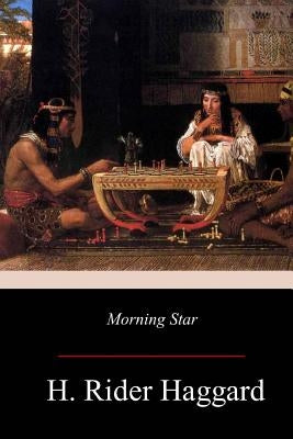 Morning Star by Haggard, H. Rider