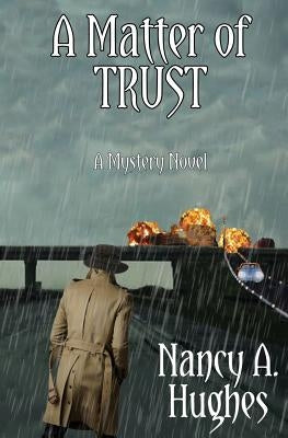 A Matter of Trust by Hughes, Nancy a.