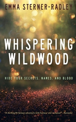 Whispering Wildwood by Sterner-Radley, Emma