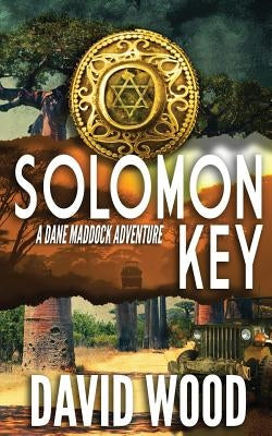 Solomon Key: A Dane Maddock Adventure by Wood, David