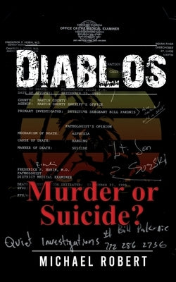 Diablos: Murder or Suicide? by Cocchiaro, Michael R.