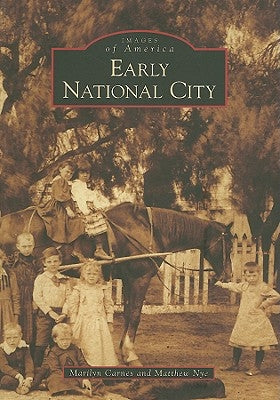 Early National City by Carnes, Marilyn