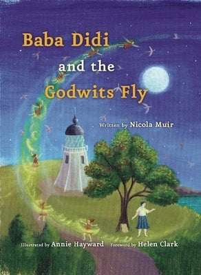 Baba Didi and the Godwits Fly by Muir, Nicola
